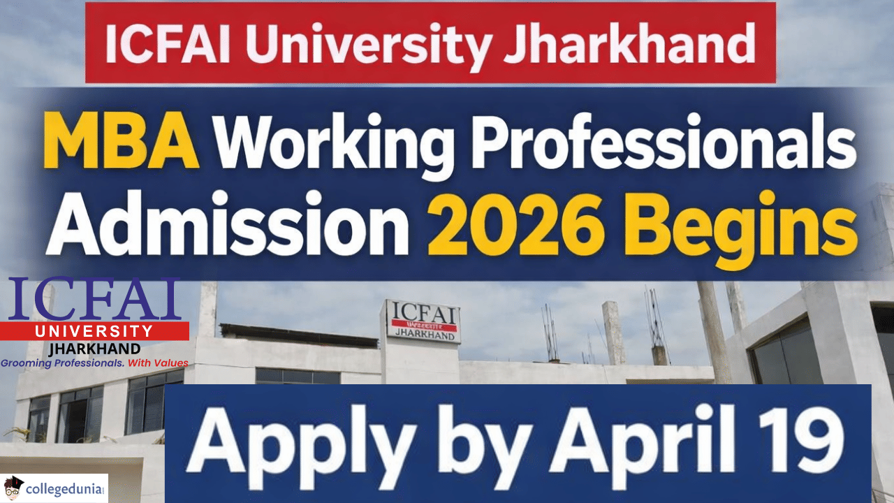 ICFAI University Jharkhand MBA Working Professionals Admission 2026