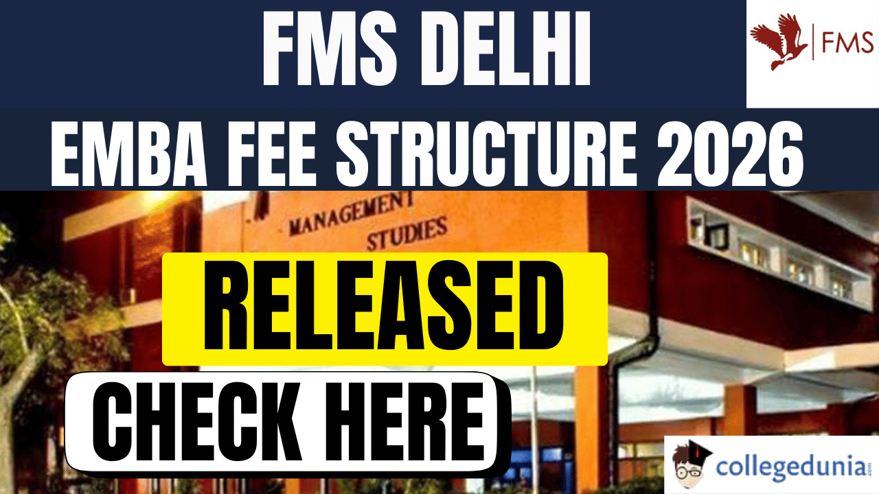 FMS Delhi EMBA Fee Structure Released