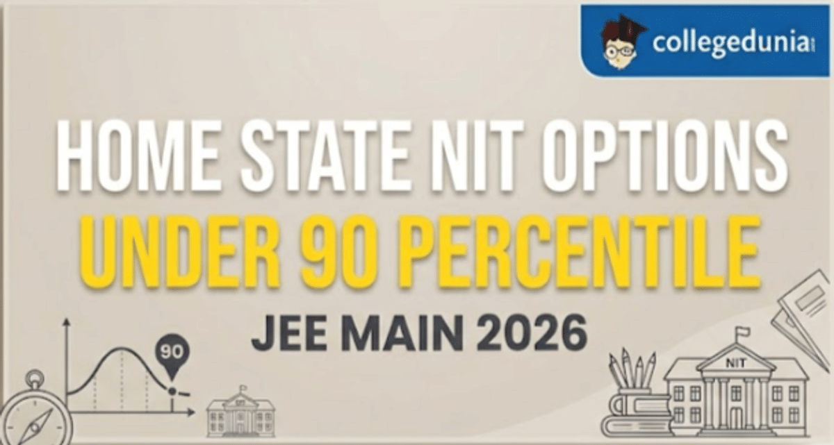 Home State NIT Options Under 90 Percentile JEE Main 2026