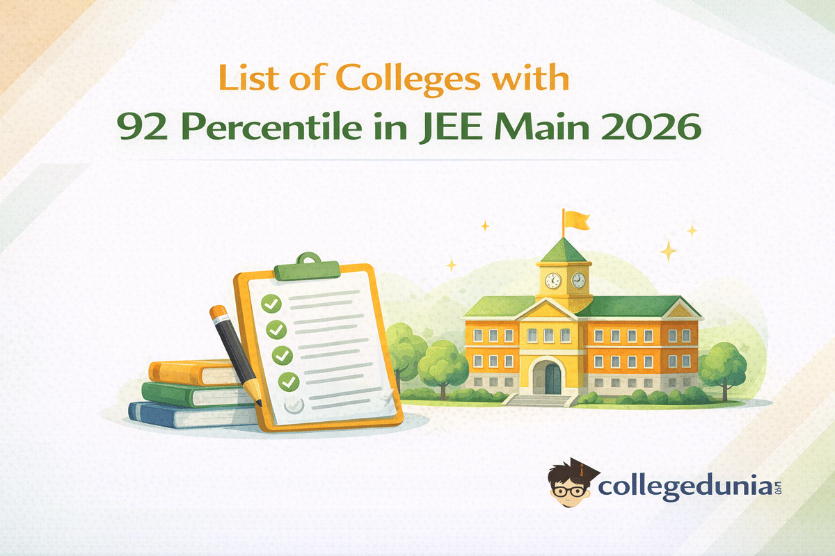 List of Colleges with 92 Percentile in JEE Main 2026