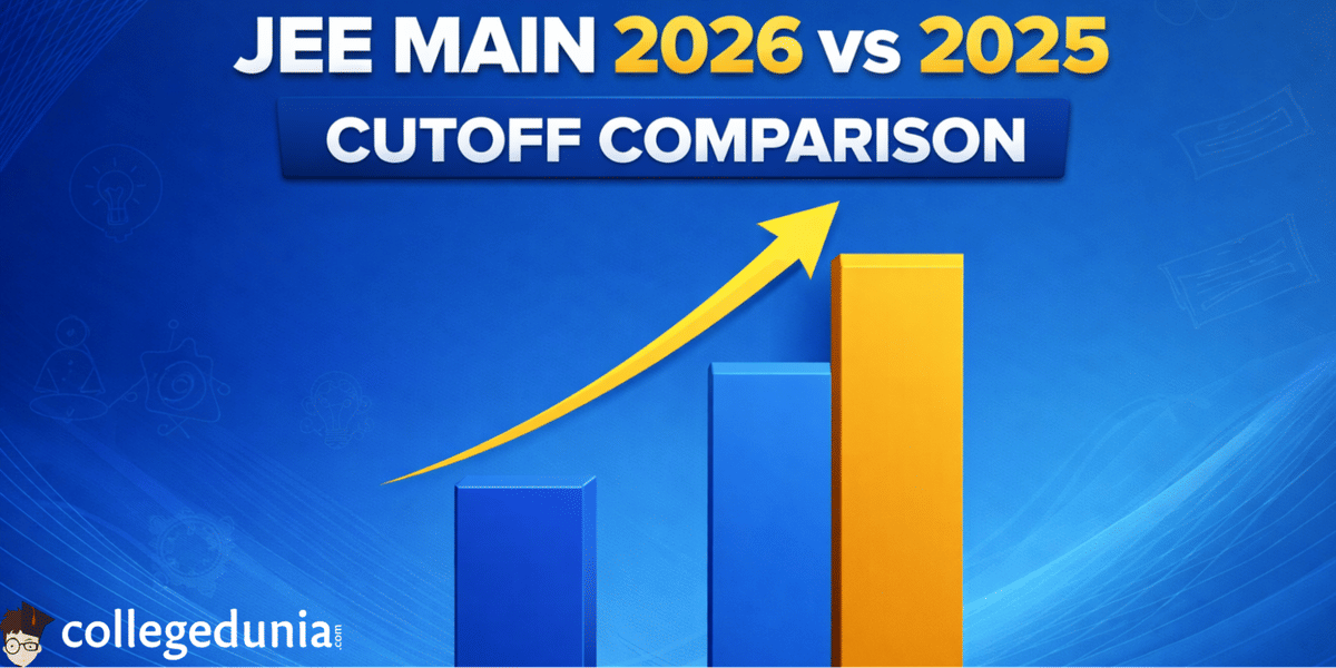 JEE Main 2026 vs 2025 Cutoff Comparison