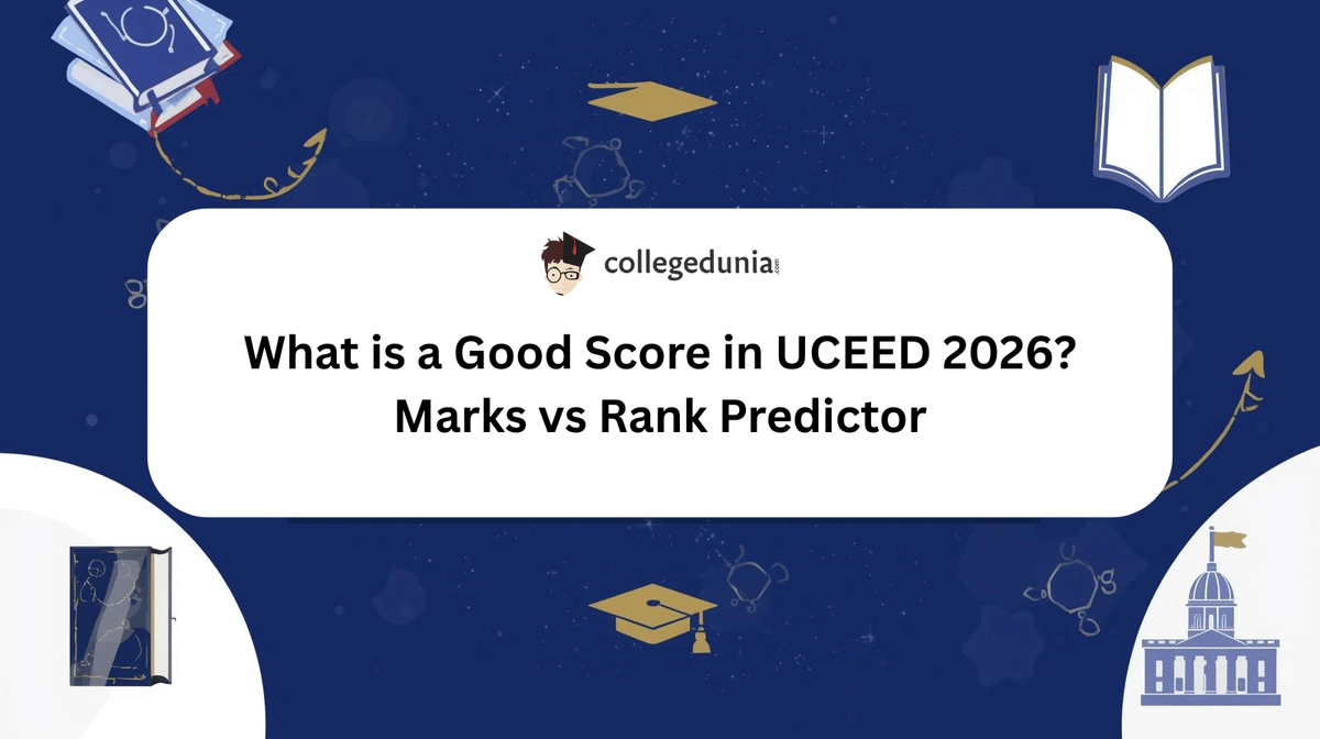 What is a Good Score in UCEED 2026