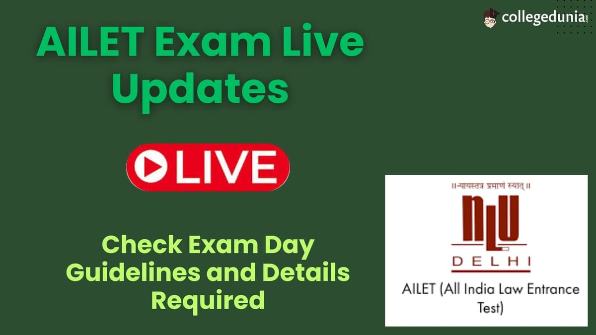 AILET Exam Live Updates