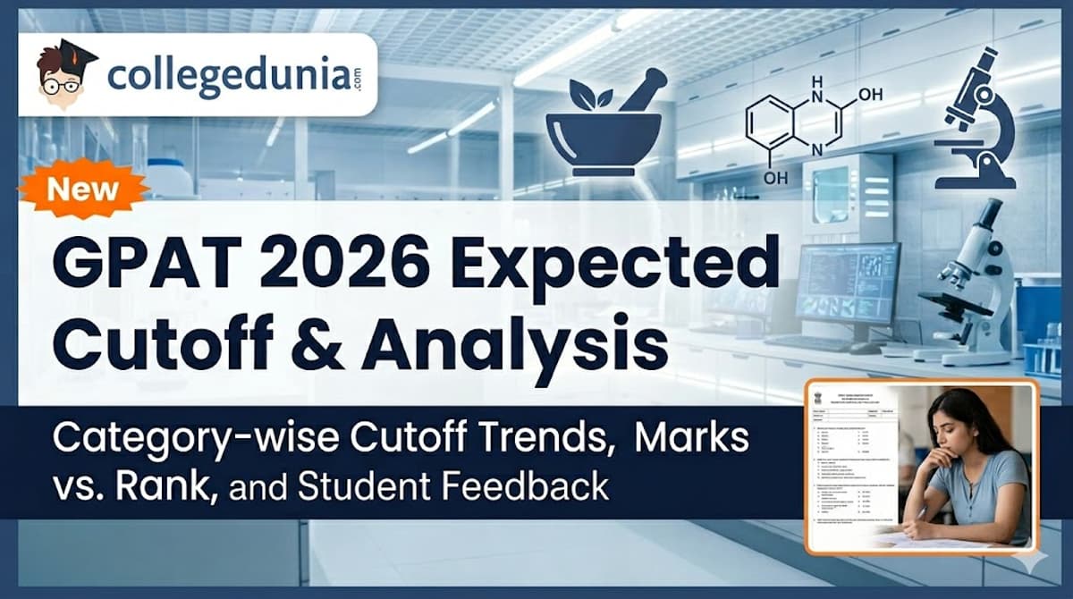 GPAT 2026 Expected Cutoff Check Category wise Cutoff Trends and Marks Vs Ranks