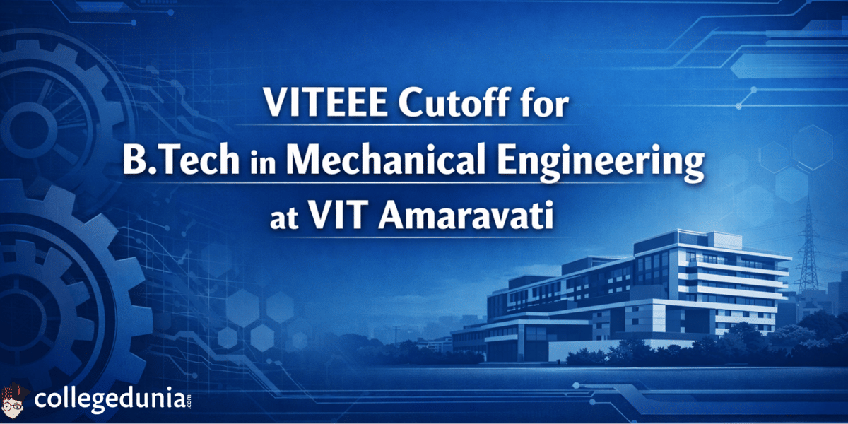 VITEEE Cutoff for B.Tech in Mechanical Engineering at VIT Amaravati
