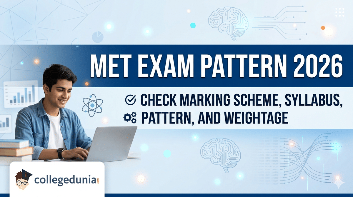 MET Exam Pattern 2026