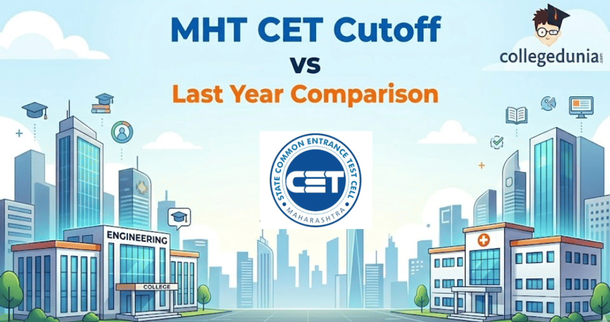 MHT CET 2026 Cutoff vs Last Year Comparison