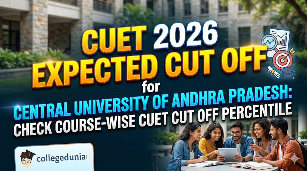 CUET 2026 Expected Cut off for Central University Of Andhra Pradesh