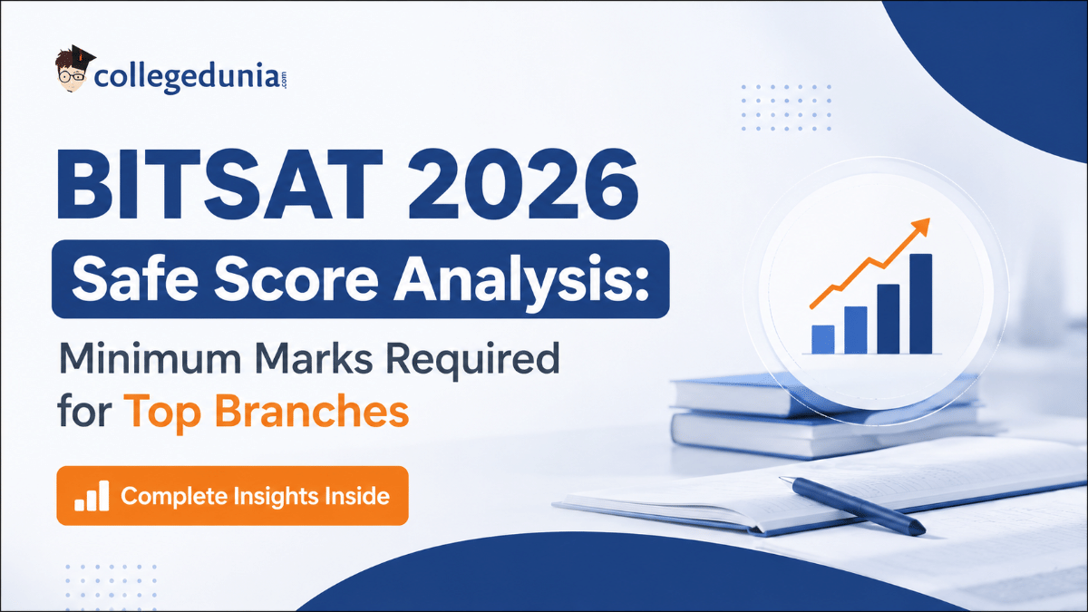 BITSAT 2026 Safe Score Analysis