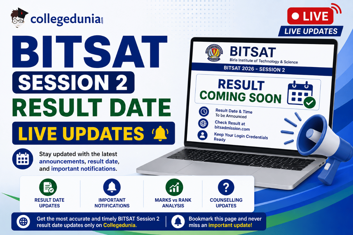 BITSAT Session 2 Result Date Live Updates