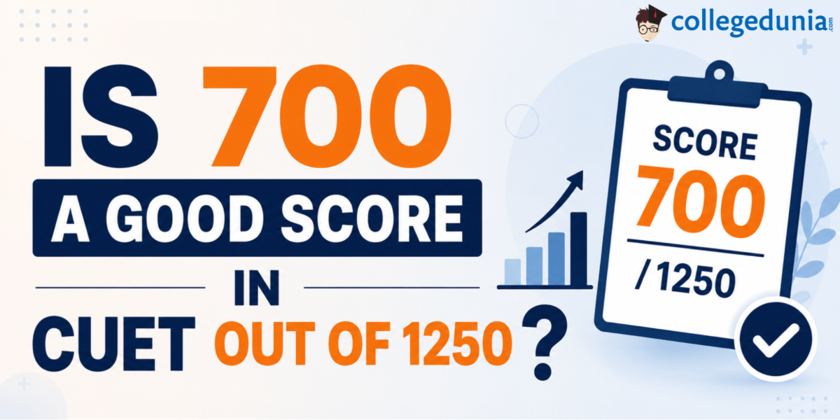 Is 700 A Good Score In CUET Out Of 1250