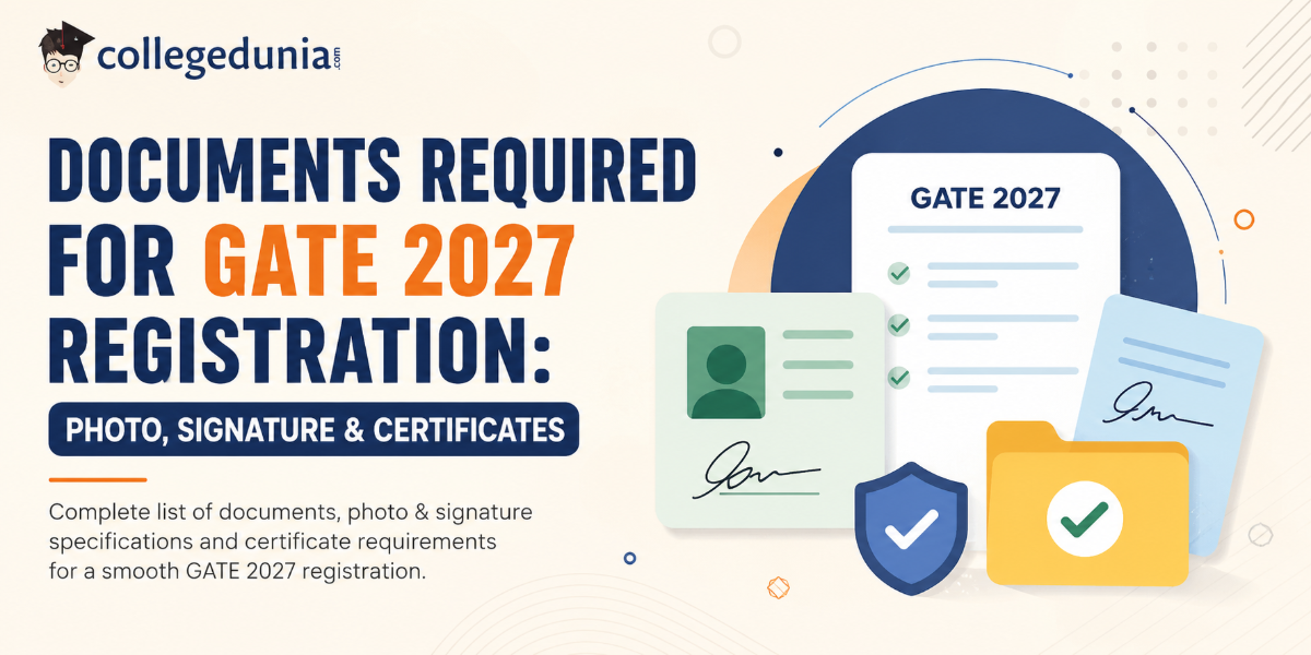 Documents Required for GATE 2027 Registration