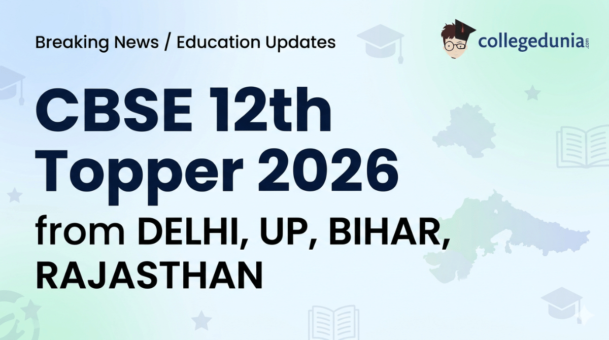 CBSE 12th Topper 2026 from Delhi, UP, Bihar, Rajasthan