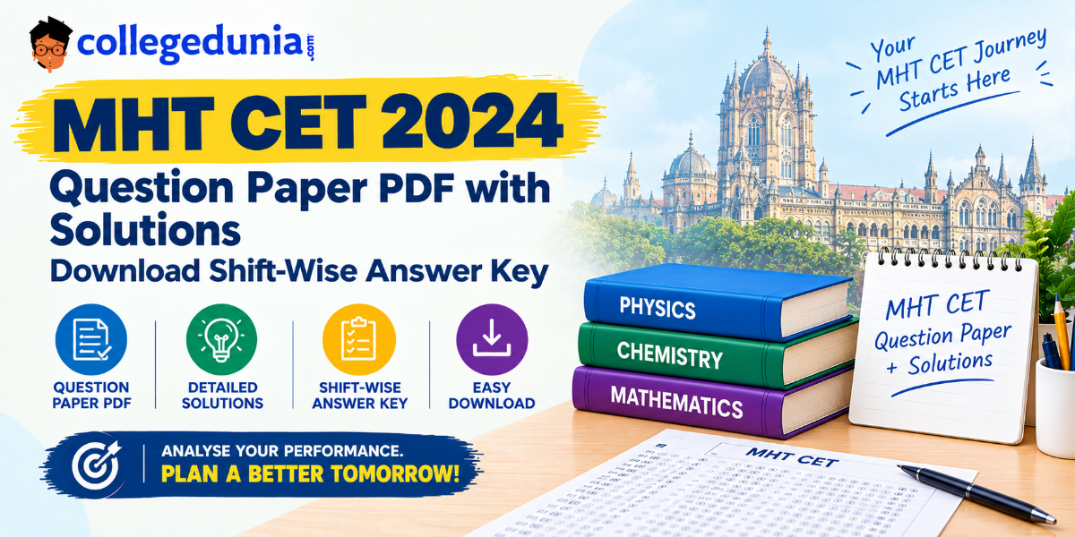 MHT CET Question Paper 2024 PDF with Solutions