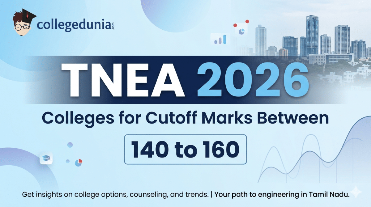 TNEA 2026 Colleges for Cutoff Marks Between 140 to 160