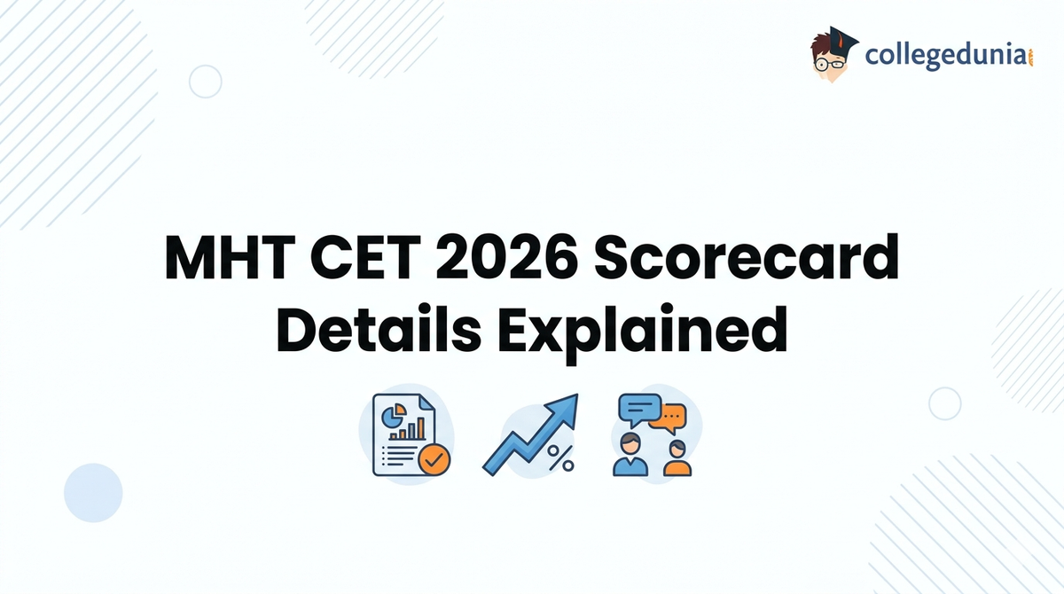 MHT CET 2026 Scorecard Details Explained