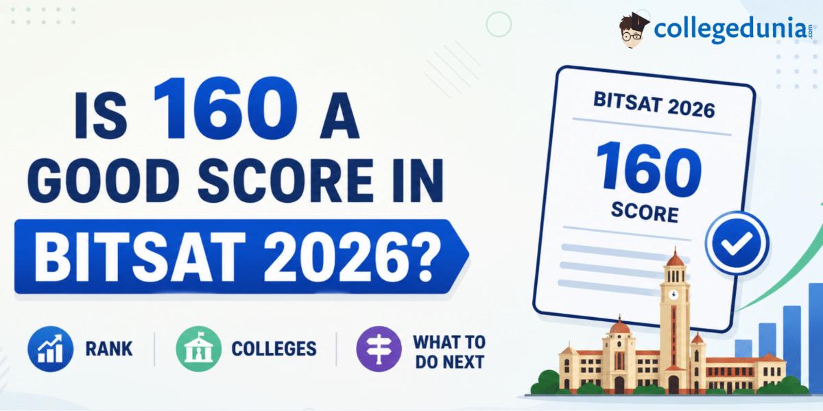 Is 160 a Good Score in BITSAT 2026