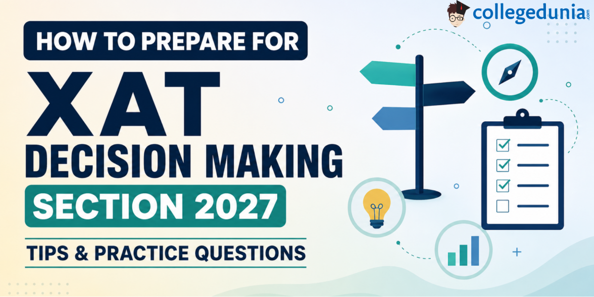 How to Prepare for XAT Decision Making Section 2027