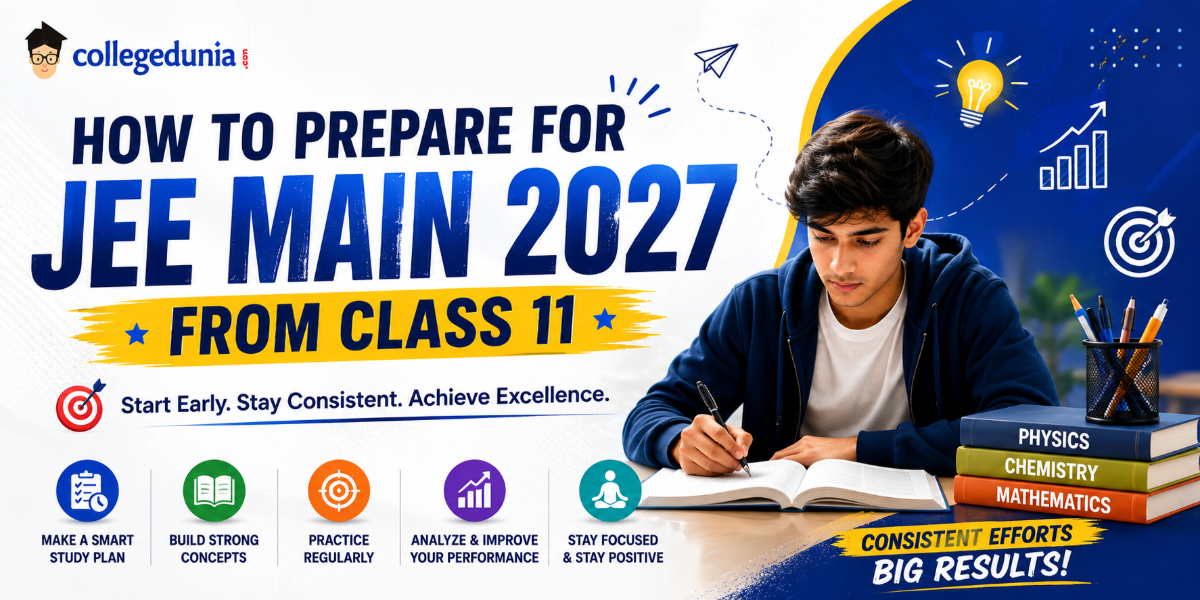 How to Prepare for JEE Main 2027 from Class 11