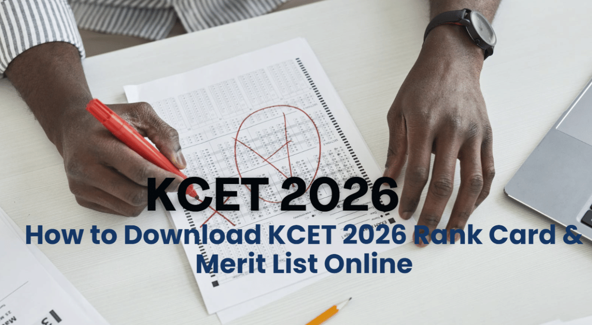 How to Download KCET 2026 Rank Card & Merit List Online 