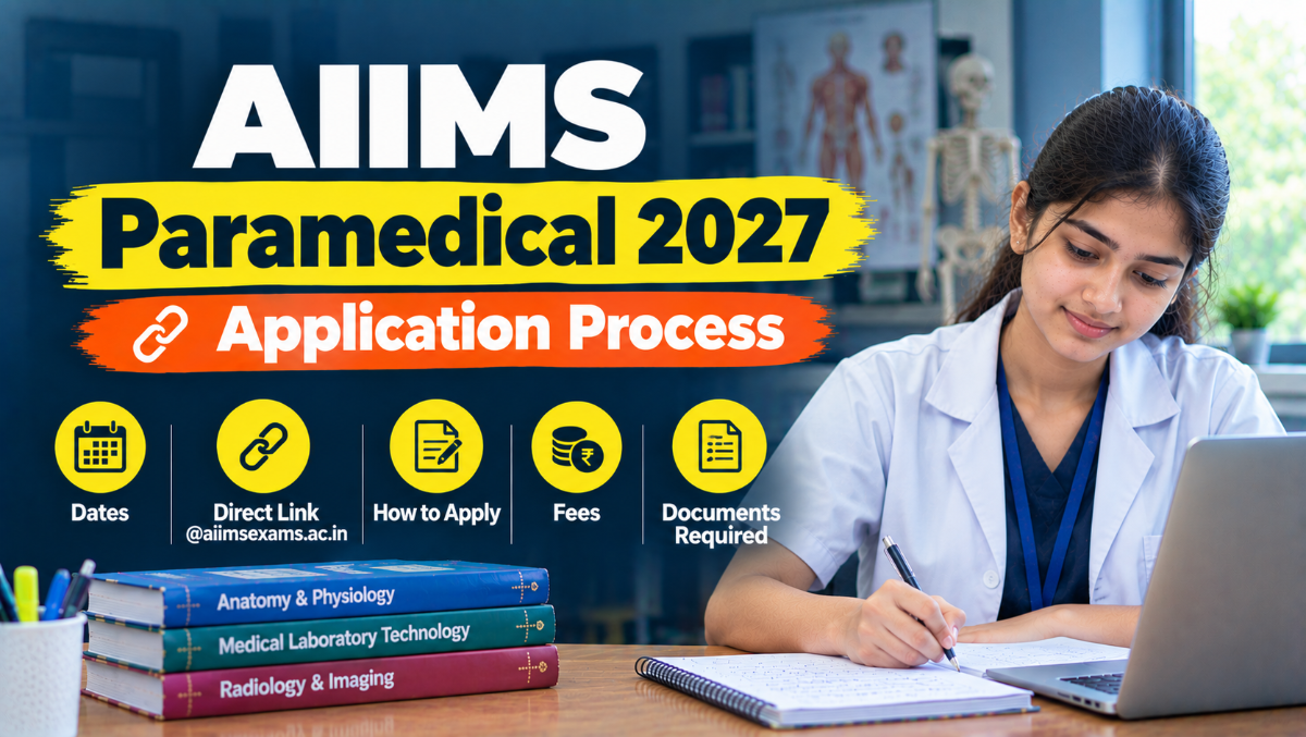 AIIMS Paramedical 2027 Application Process