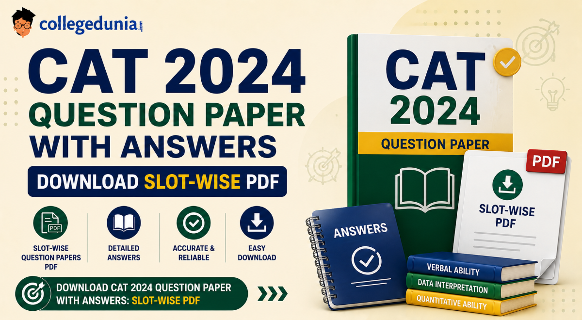 CAT 2024 Question Paper with Answers: Download Slot-Wise PDF