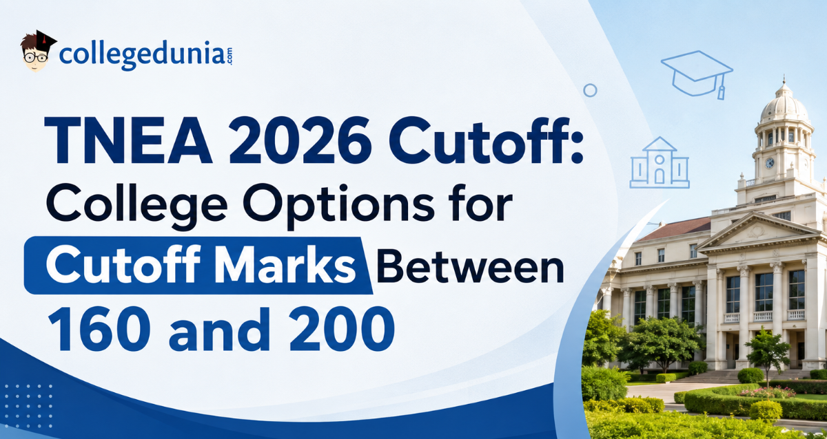 TNEA 2026 Cutoff: College Options for Cutoff Marks Between 160 and 200