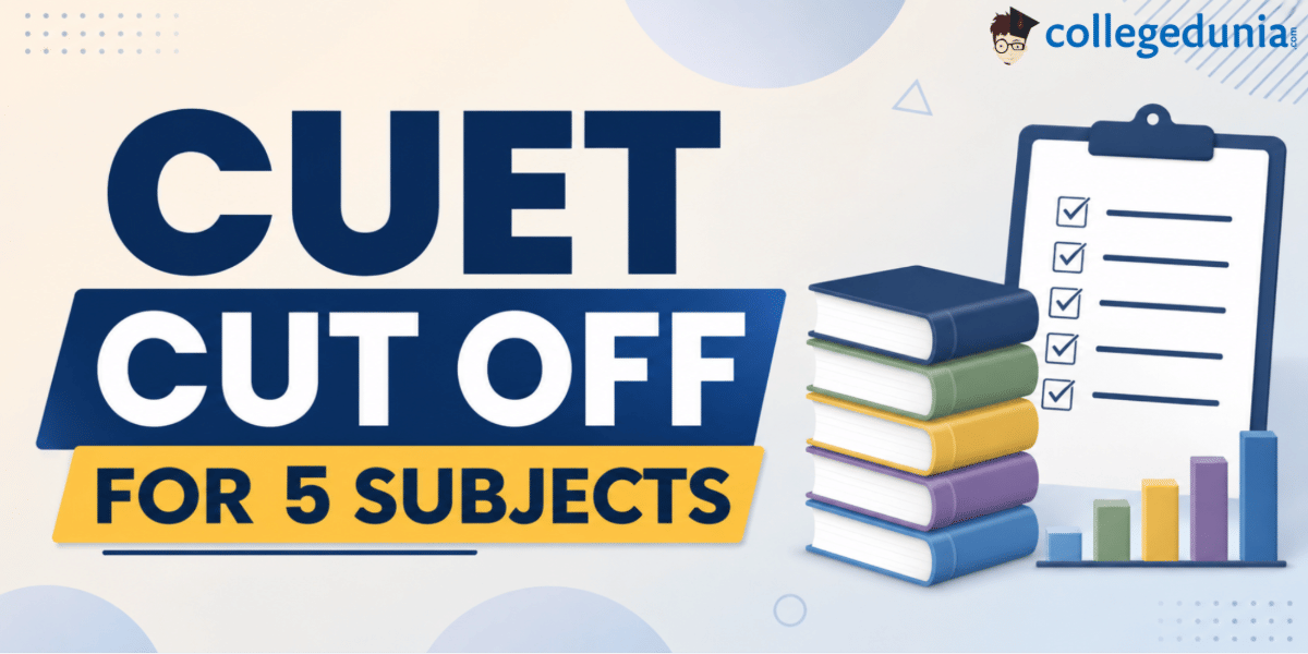 CUET Cut Off for 5 Subjects