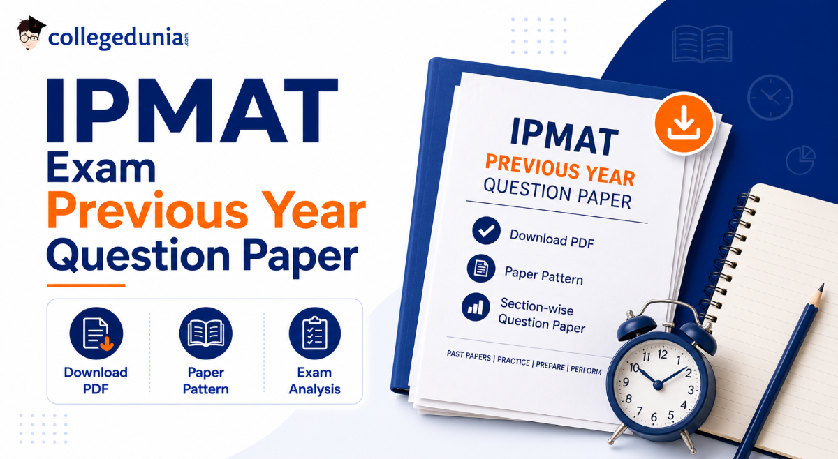 IPMAT Exam Previous Year Question Paper, Free PDF Download, Paper Pattern 
