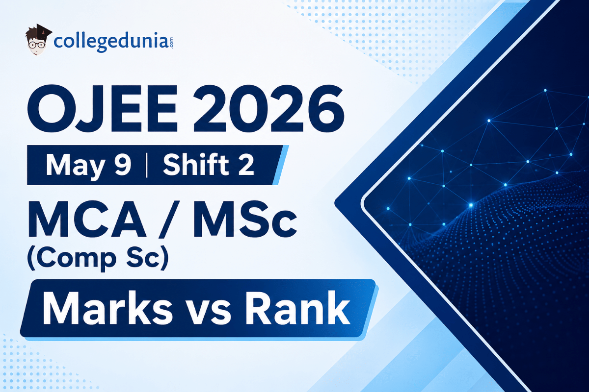 OJEE 2026 May 9 Shift 2 MCA / MSc (Comp Sc) Marks vs Rank