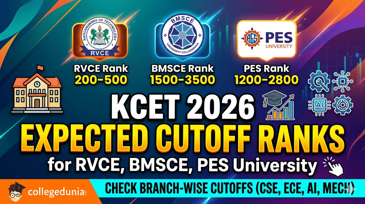 KCET 2026 Expected Cutoff Ranks for RVCE, BMSCE, PES University