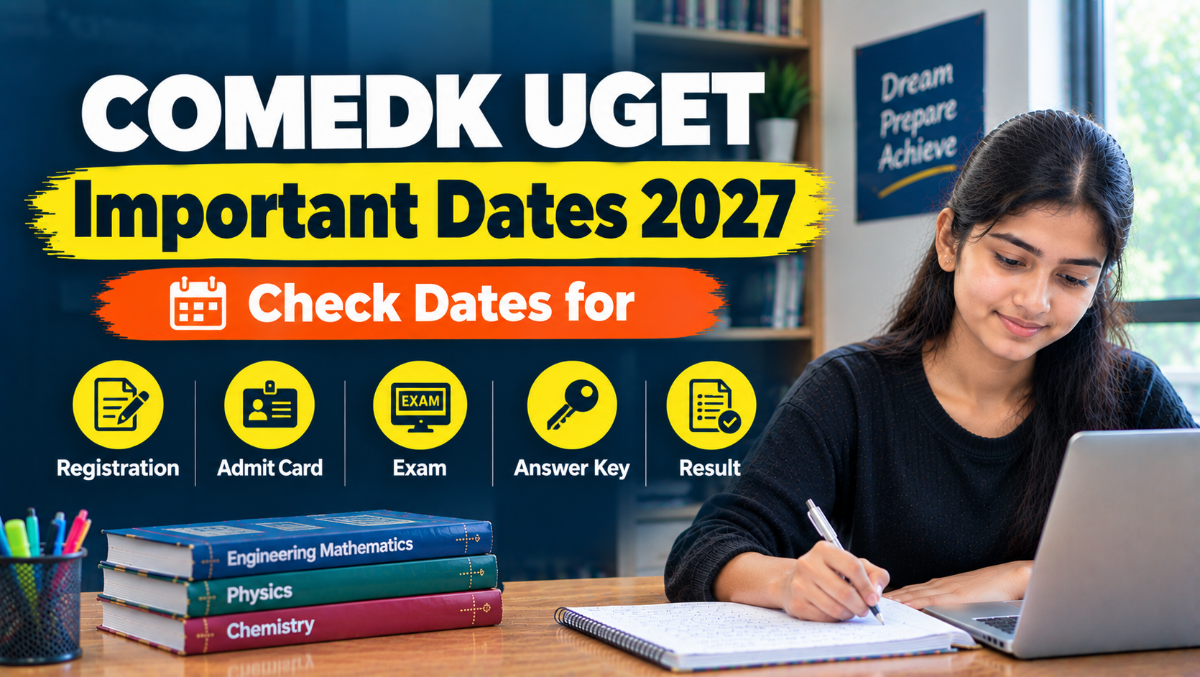 COMEDK UGET 2027 Dates