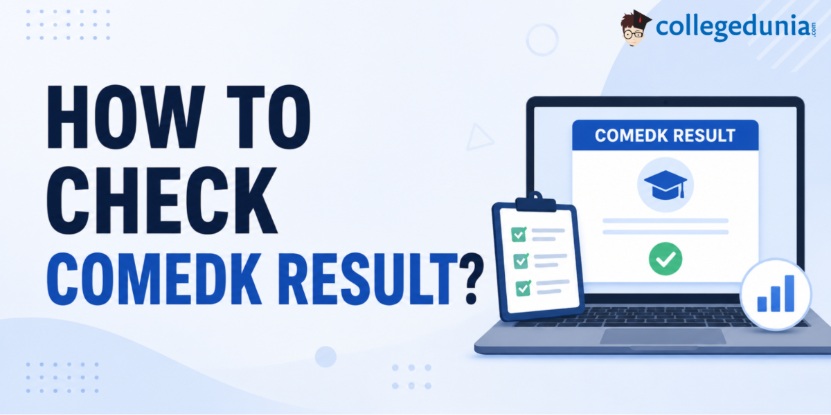 How to Check COMEDK Result