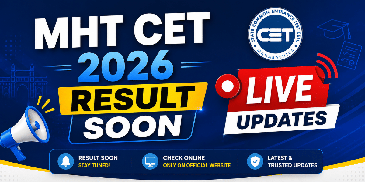 MHT CET Result 2026 (Soon)- Check Live Updates