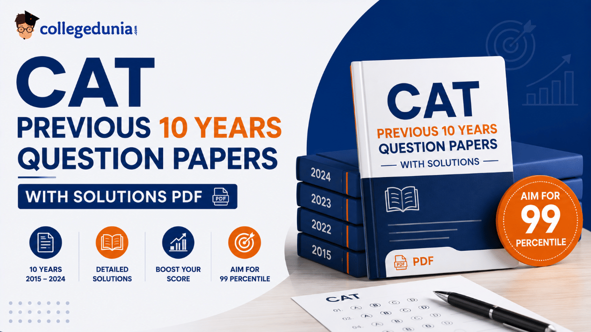 CAT Previous 10 Years Question Papers with Solutions PDF for 99 Percentile