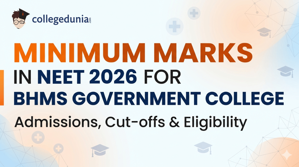 Minimum Marks in NEET 2026 for BHMS Government College