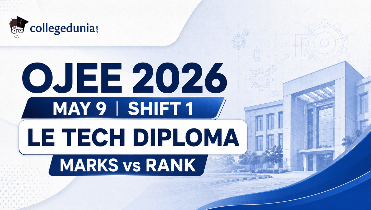 OJEE 2026 May 9 Shift 1 LE Tech Diploma Marks vs Rank