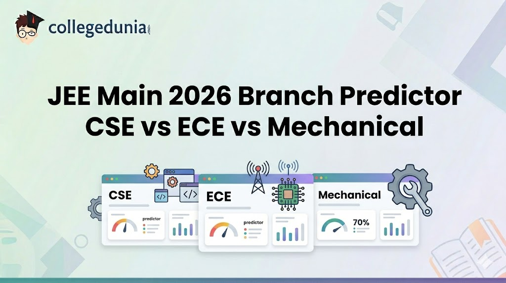 JEE Main 2026 Branch Predictor CSE vs ECE vs Mechanical