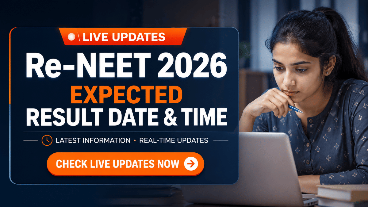 Re NEET 2026 Expected Result Time Live Updates