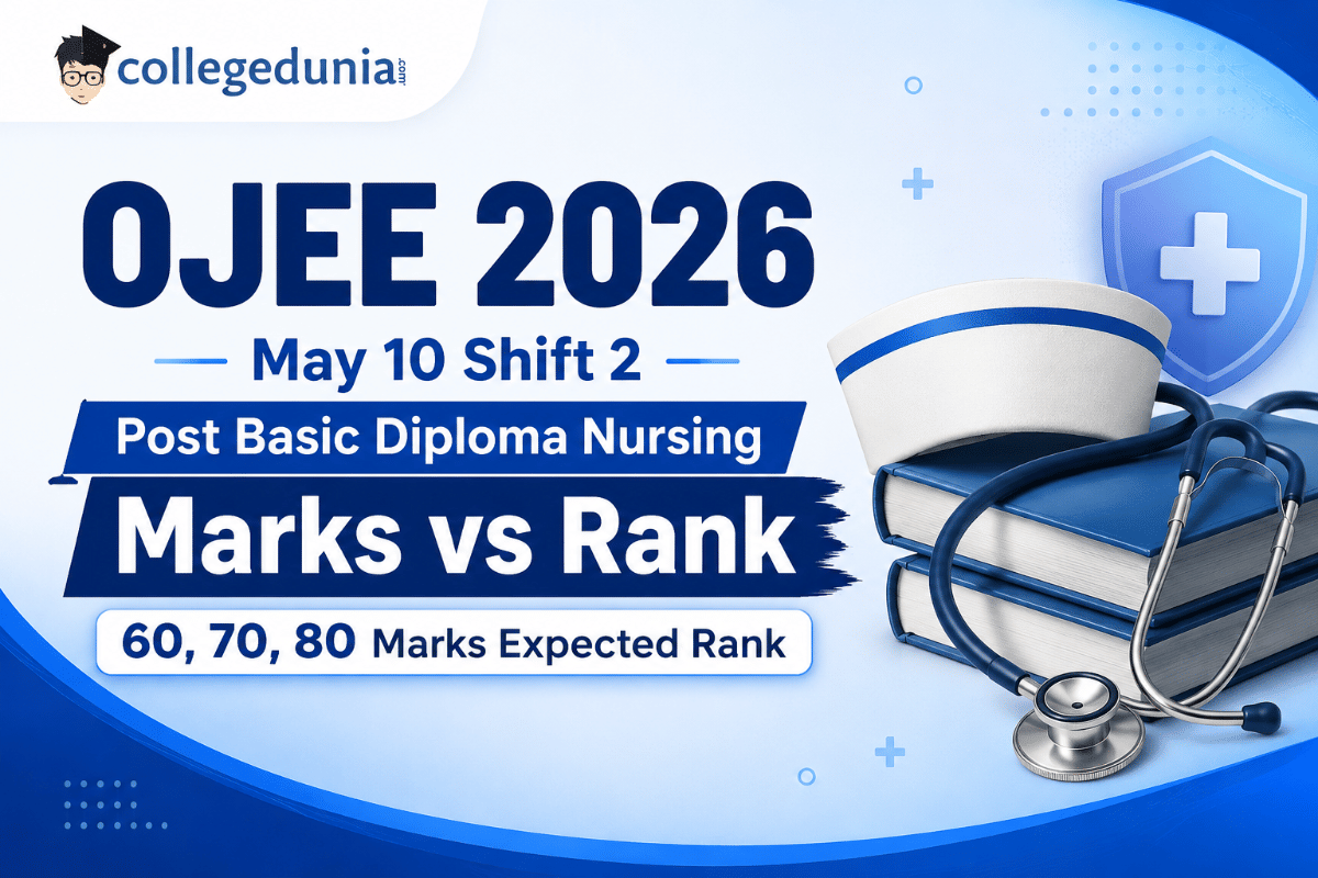 OJEE 2026 May 10 Shift 2 Post Basic Diploma Nursing Marks vs Rank