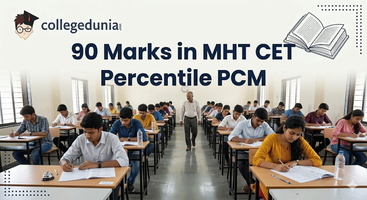 90 Marks in MHT CET Percentile PCM
