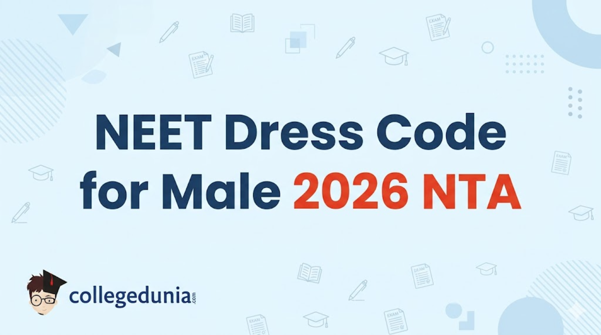 NEET Dress Code for Male 2026 NTA