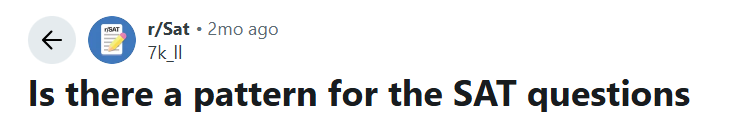 A Reddit user asked if there is any specific exam pattern for the SAT exam.