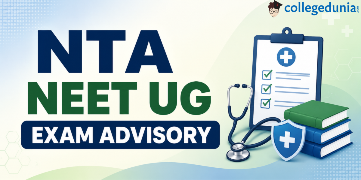 NTA NEET UG Exam Advisory