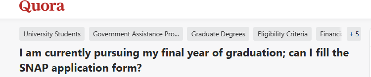 SNAP 2026 Eligibility Criteria, Age Limit, and Qualification Requirements: Quora Discussion