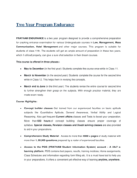 Regular Classroom Program: Two Year Program (Law, Management, Mass Communication, Hotel Management)