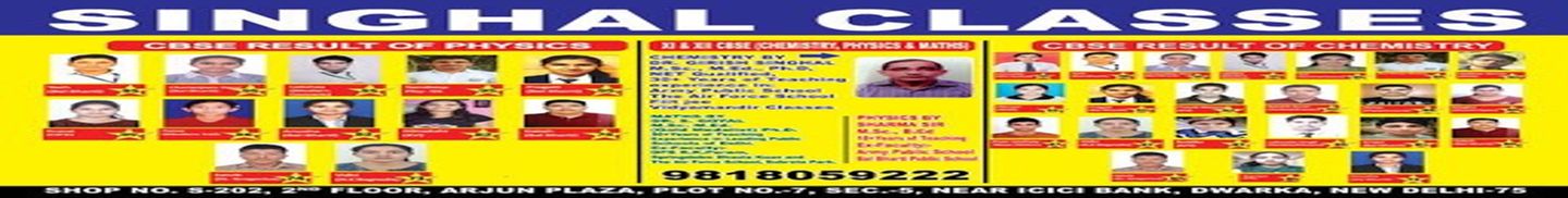 Singhal Classes Dwarka