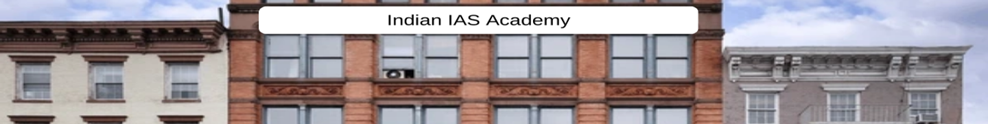 Indian IAS Academy