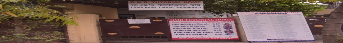 GMB Tutorial Home Guwahati