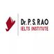 Dr. P.S Rao IELTS Institute